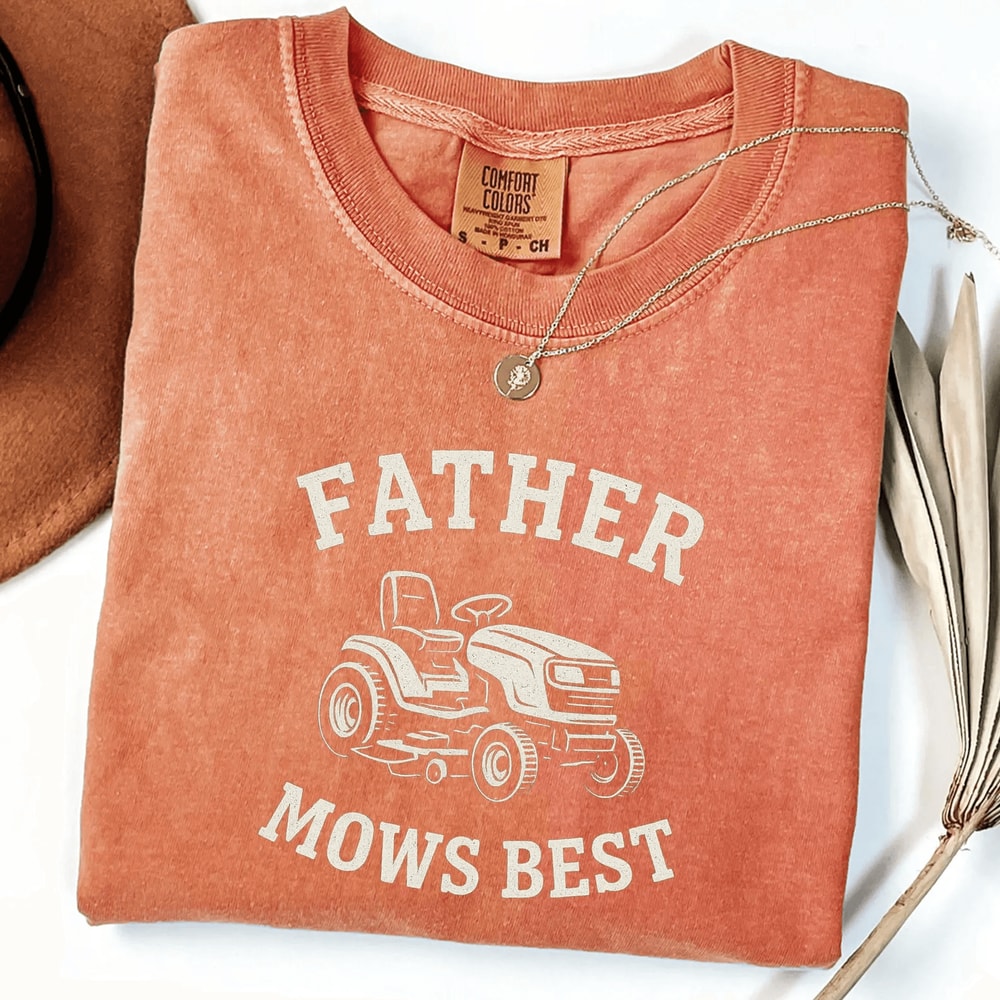 Father Mows Best Shirt Comfort Colors Funny Fathers Day Gift Lawn Dad Tee 2