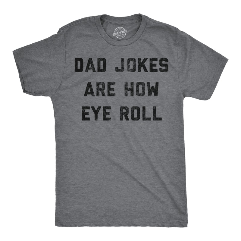 Funny Dad Jokes Shirt Fathers Day Gift Dad Joke Tee Funny Dad Shirt 1