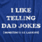 Funny Dad Jokes Shirt Fathers Day Gift Classic Dad Joke Tee 1