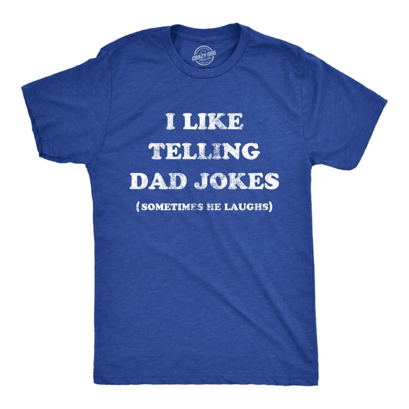 Funny Dad Jokes Shirt Fathers Day Gift Classic Dad Joke Tee 0