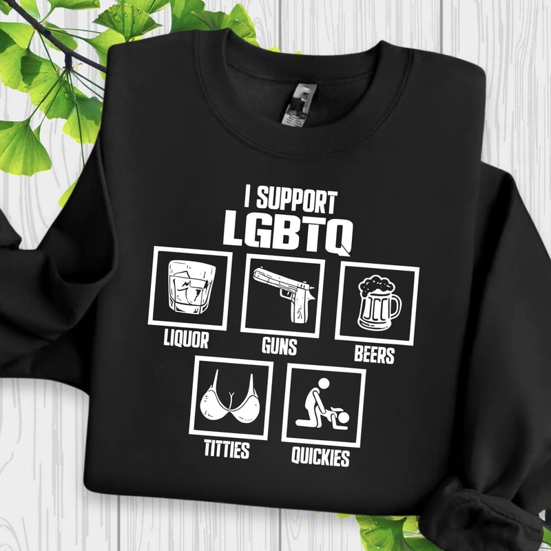 I Support LGBTQ Shirt Funny Adult Humor Graphic Tee Sarcastic Joke Outfit 2