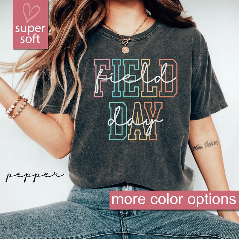 Comfort Colors Field Day Shirt Teacher Last Day Of School Tee Fun School Event Gift 1
