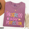 Progress Over Perfection Teacher Shirt Inspirational Comfort Colors Back To School Tee 2