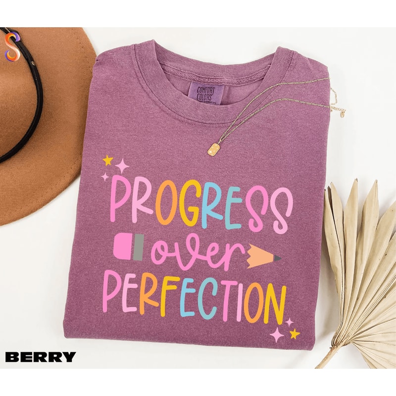 Progress Over Perfection Teacher Shirt Inspirational Comfort Colors Back To School Tee 2