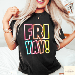 friyay teacher shirt colorful funny friday teacher appreciation gift tee