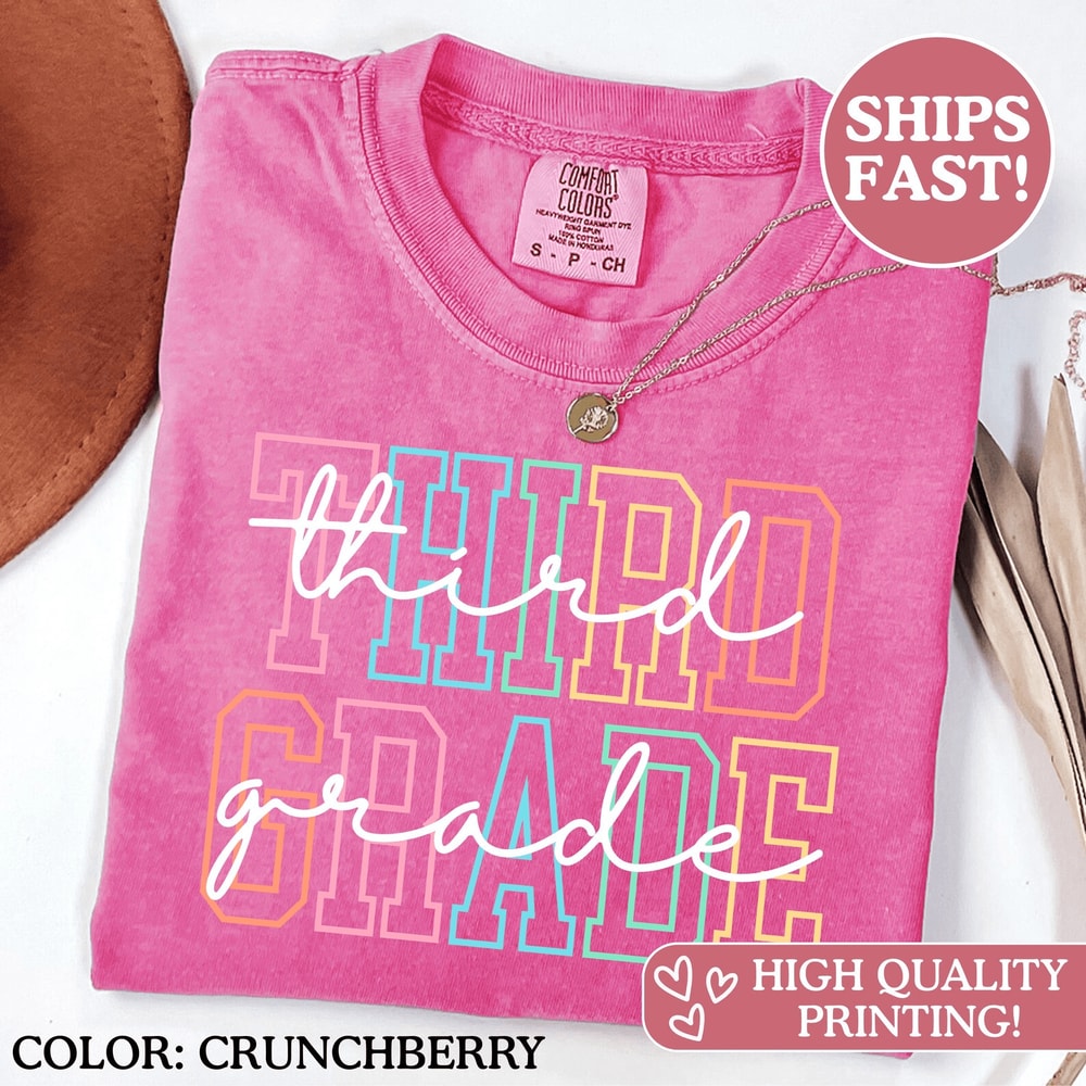 Comfort Colors Third Grade Teacher Shirt Cute Elementary Back To School Teacher Tee 3