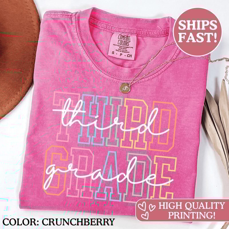 Comfort Colors Third Grade Teacher Shirt Cute Elementary Back To School Teacher Tee 3