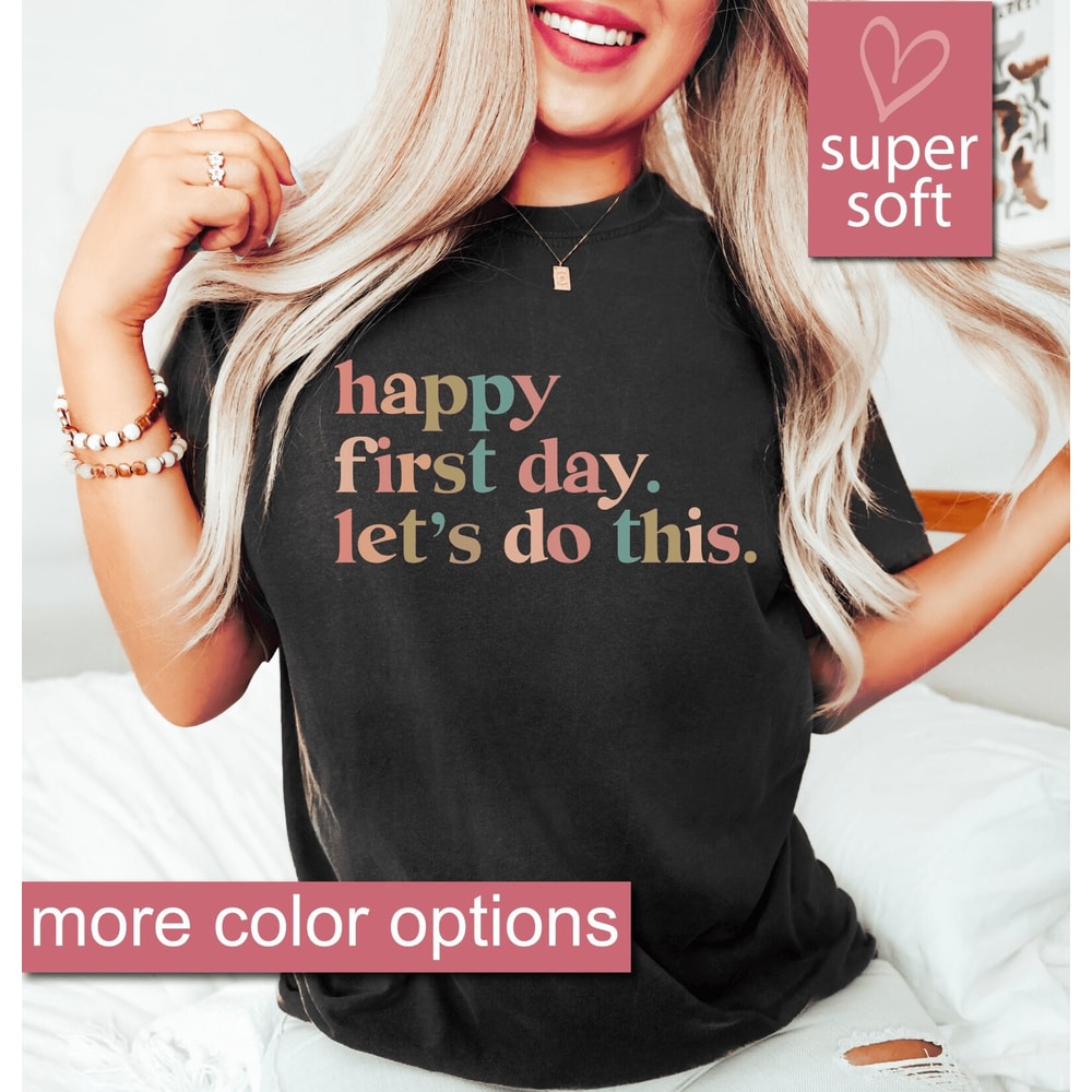 Happy First Day Of School Teacher Shirt Cute Back To School Teacher Gift Tee 0