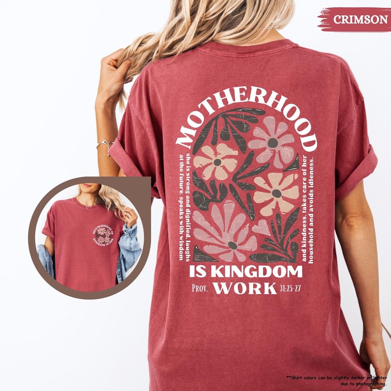 Motherhood Is Kingdom Work Shirt Faith Based Mom Graphic Tee Christian Mom TShirt 0