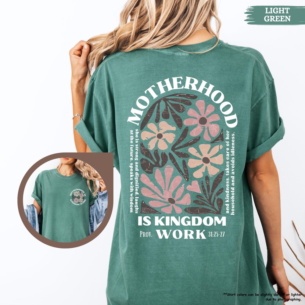 Motherhood Is Kingdom Work Shirt Faith Based Mom Graphic Tee Christian Mom TShirt 1