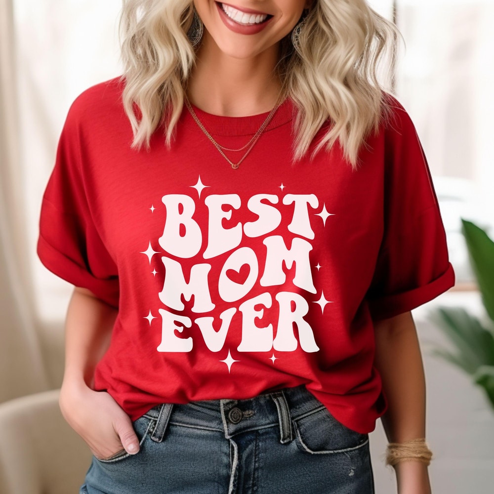 Best Mom Ever TShirt Mothers Day Tee 0