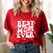 Best Mom Ever TShirt Mothers Day Tee 0