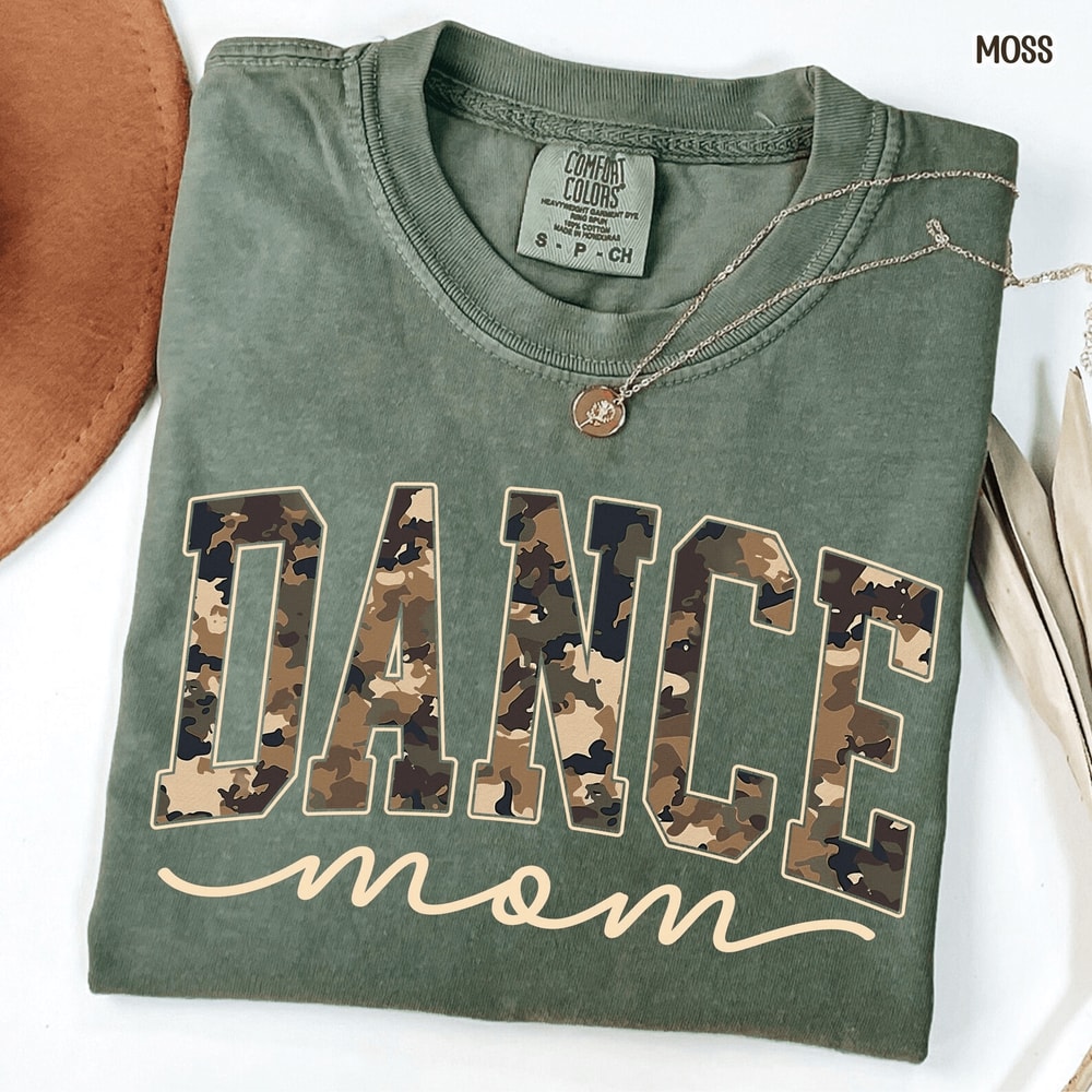 Comfort Colors Camo Dance Mom Shirt Trendy Dance Mom Life Tee Gift 3
