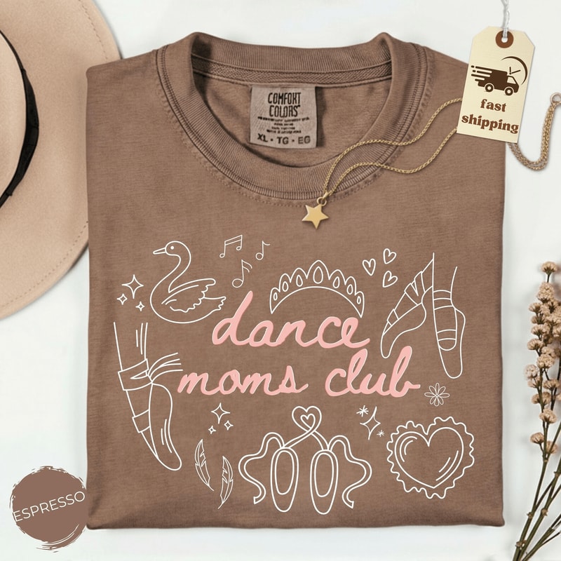 Comfort Colors Dance Moms Club Shirt Trendy Dance Mom Life Tee Gift 2
