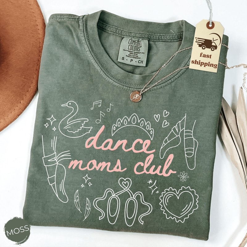 Comfort Colors Dance Moms Club Shirt Trendy Dance Mom Life Tee Gift 3