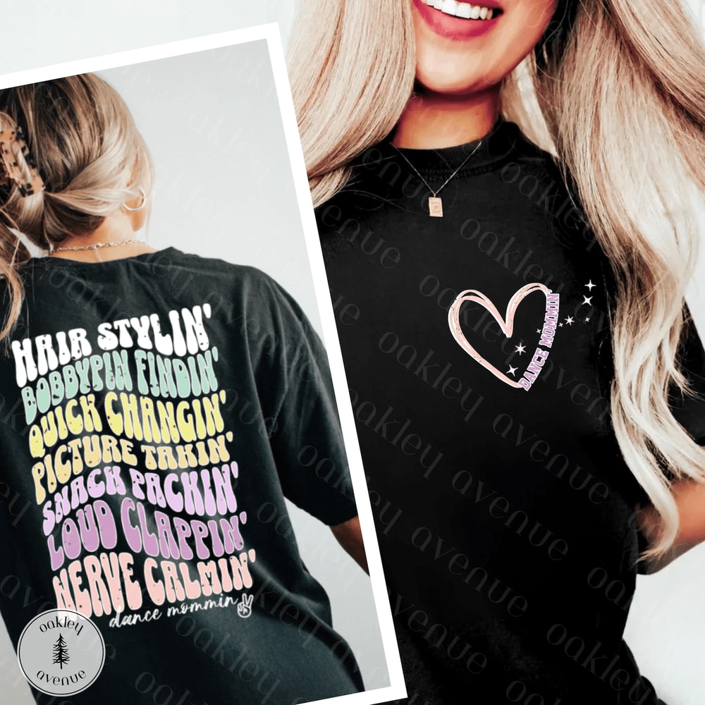 Comfort Colors Dance Mom Shirt Trendy Recital Competition Mom Life Tee Gift 4