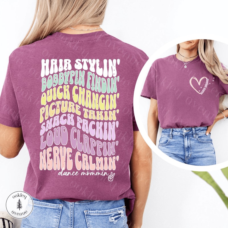 Comfort Colors Dance Mom Shirt Trendy Recital Competition Mom Life Tee Gift 2