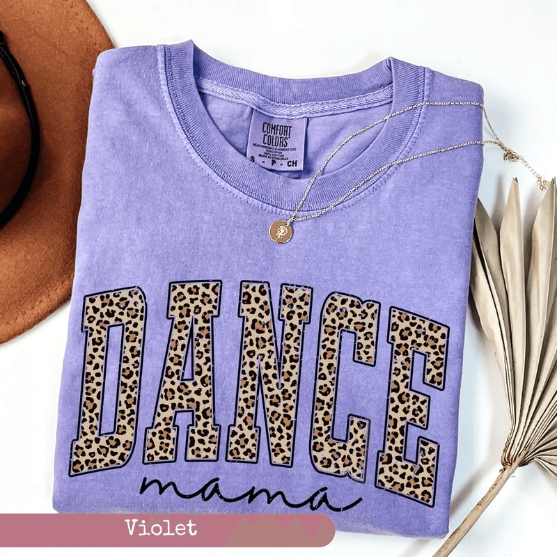 Comfort Colors Leopard Dance Mama Shirt Trendy Dance Mom Life Tee Gift 4