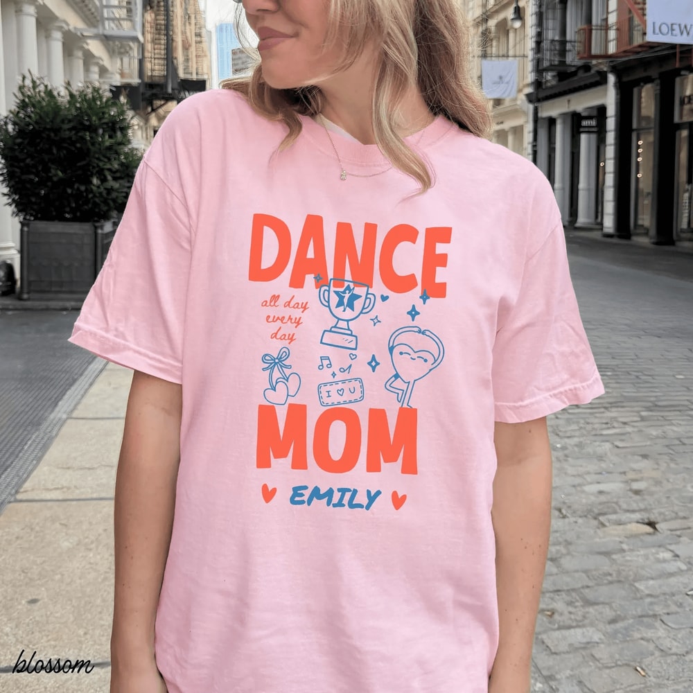Comfort Colors Dance Mom Shirt Classic Dance Mama Tee Competition Gift 3