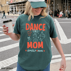comfort colors dance mom shirt classic dance mama tee competition gift