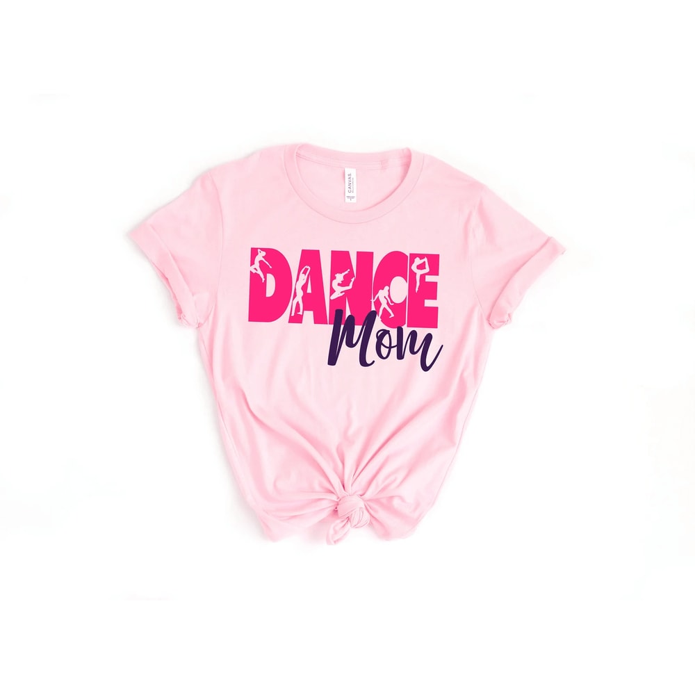 Dance Mom Shirt Trendy Dancing Mom Life Tee Mothers Day Gift 2