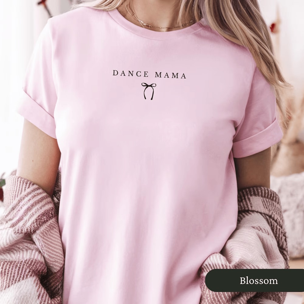 Comfort Colors Dance Mom Shirt Bow Dance Mama Tee Ballet Mom Gift 1