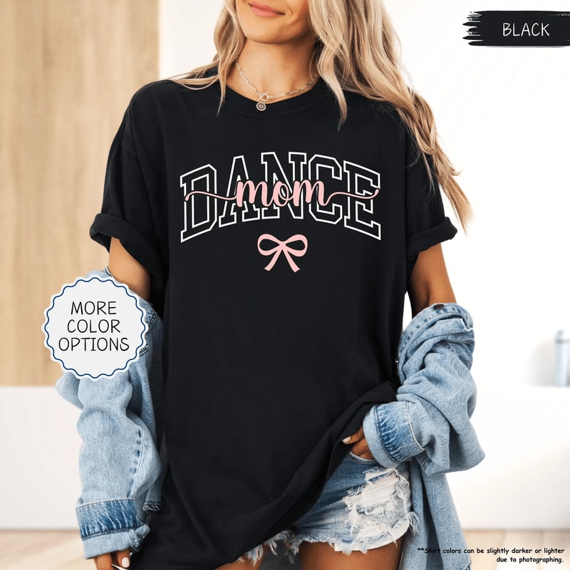 Comfort Colors Dance Mom Shirt Bow Trendy Dance Mama Tee Ballet Mom Gift 2