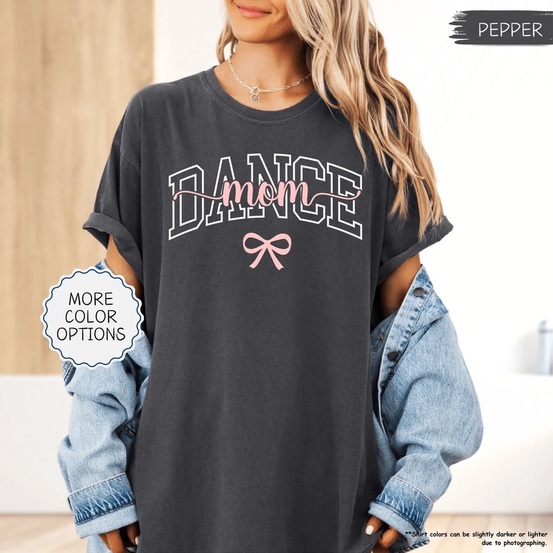 Comfort Colors Dance Mom Shirt Bow Trendy Dance Mama Tee Ballet Mom Gift 4