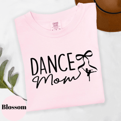 dance mom shirt ballet dancer mama sweatshirt dance competition gift tee