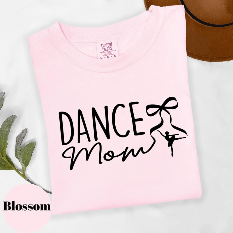 Dance Mom Shirt Ballet Dancer Mama Sweatshirt Dance Competition Gift Tee 0