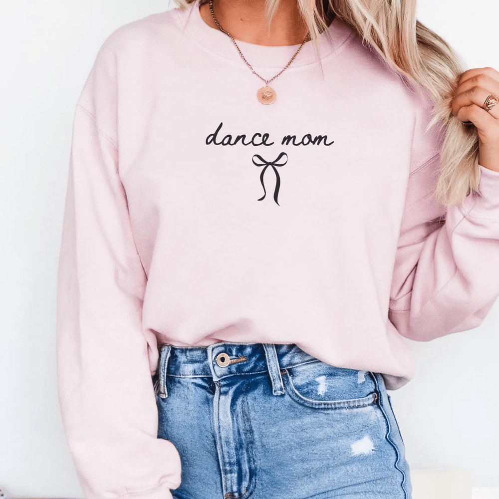 Dance Mom Shirt Ballet Mom Bow Tee Dance Mama Sweatshirt Competition Gift 1