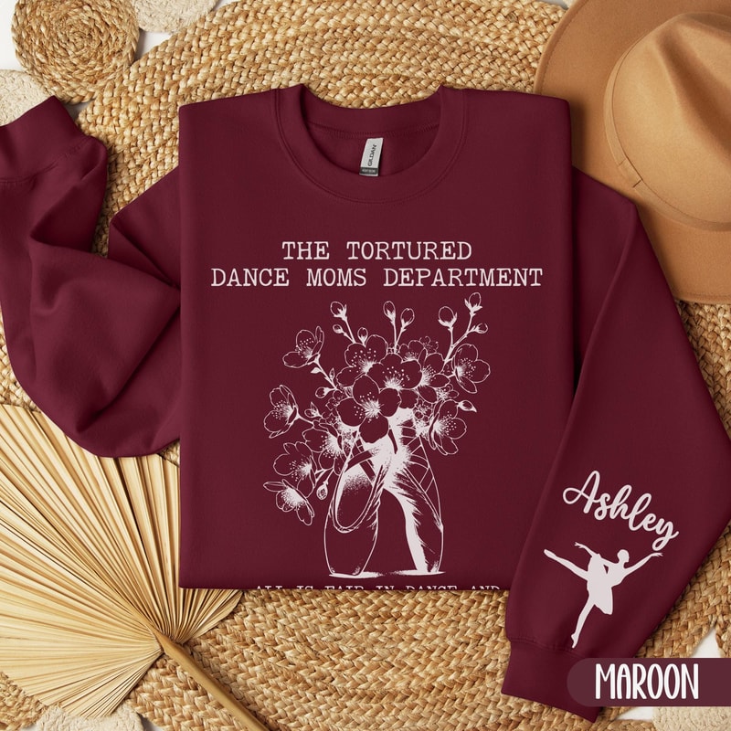 Tortured Dance Moms Department Sweatshirt Personalized