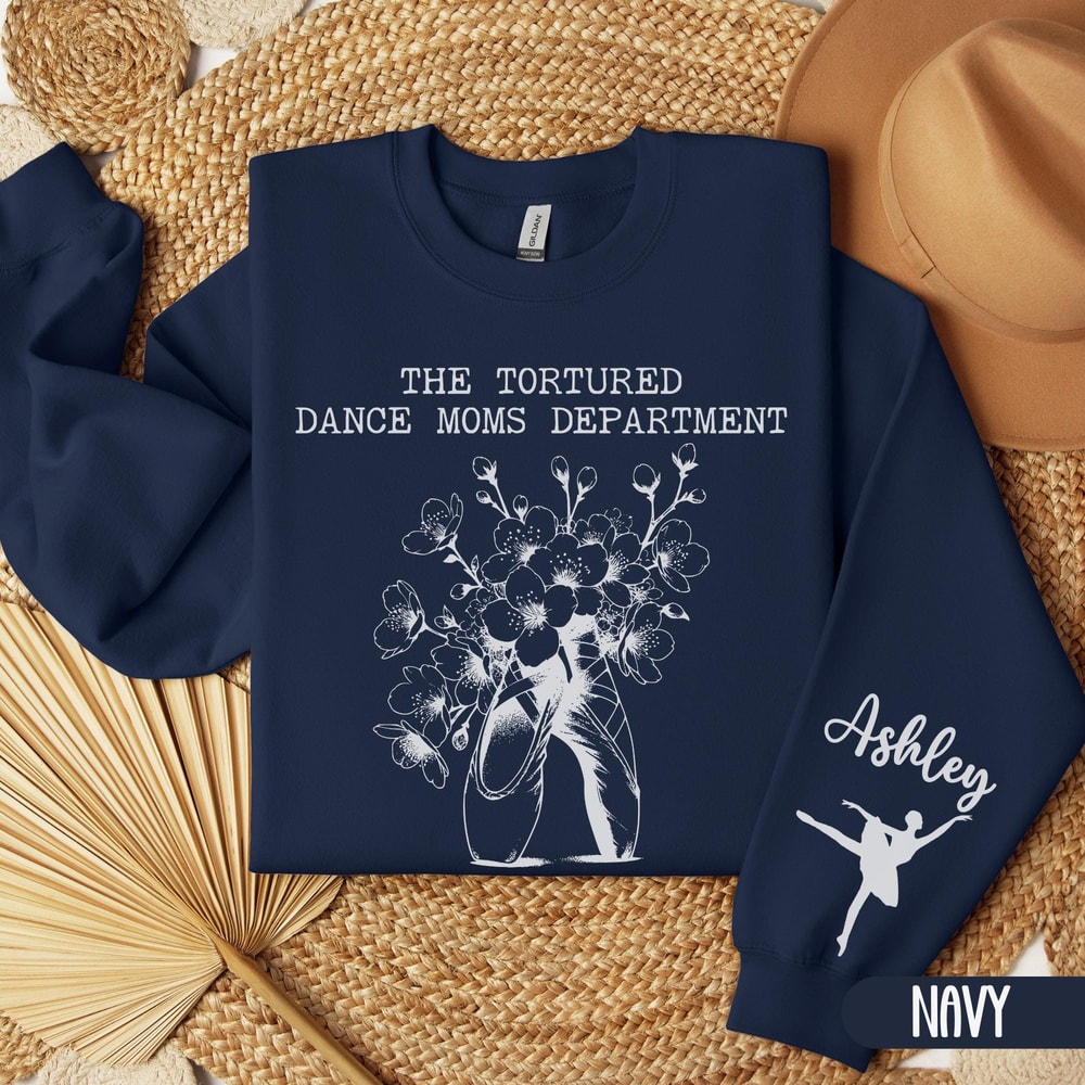 Tortured Dance Moms Department Sweatshirt Personalized