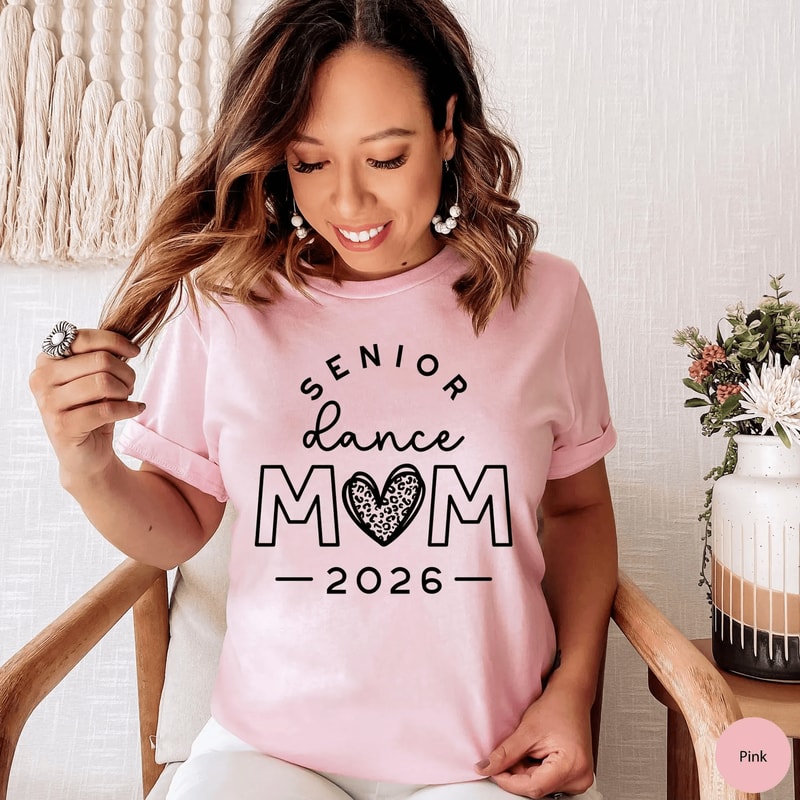 Senior Dance Mom 2026 Shirt Class Of 2026 Dance Mom Tee Gift 2