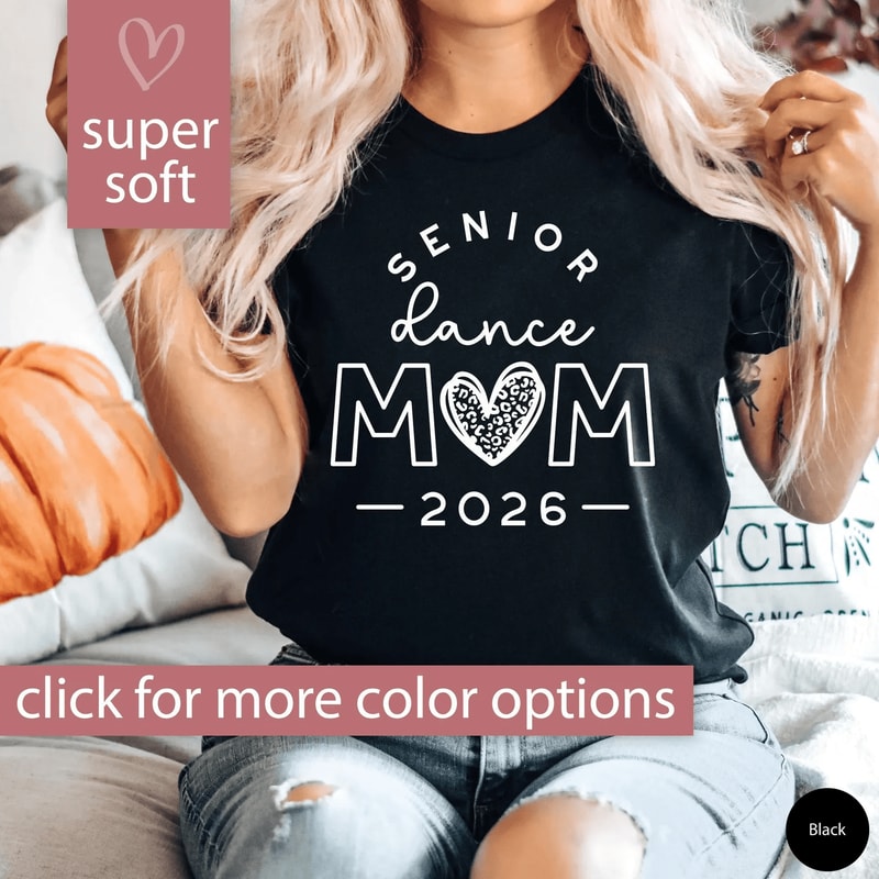 Senior Dance Mom 2026 Shirt Class Of 2026 Dance Mom Tee Gift 0