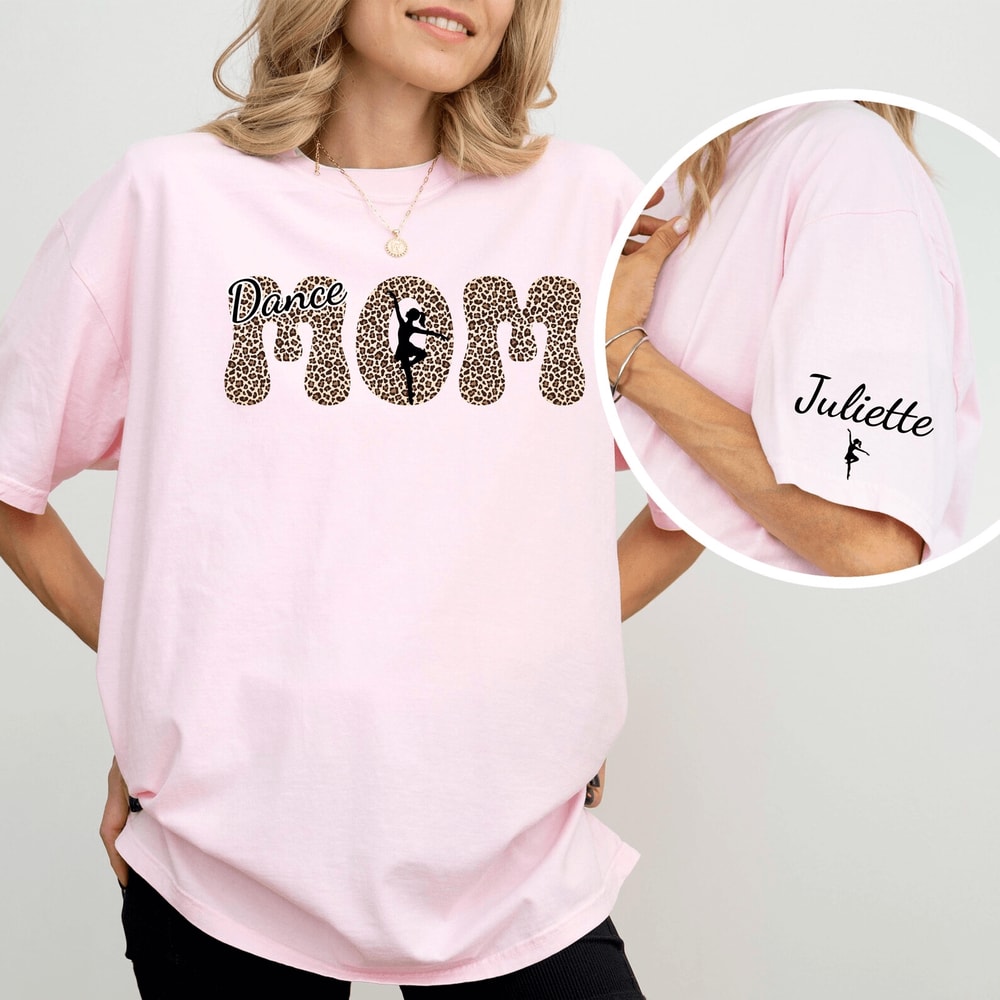 Custom Leopard Dance Mom Shirt With Name Personalized Ballet Mom Gift Tee 2