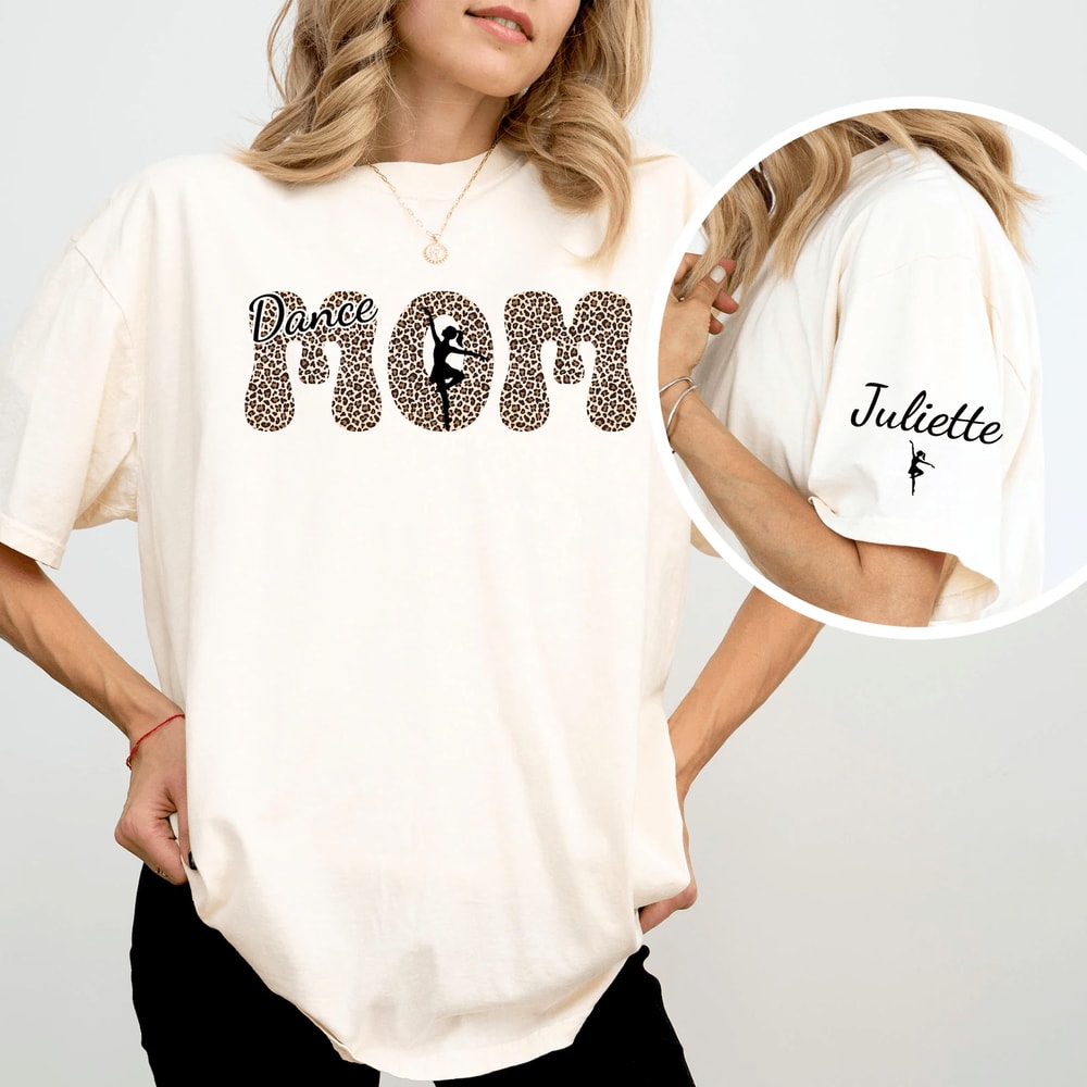 Custom Leopard Dance Mom Shirt With Name Personalized Ballet Mom Gift Tee 0