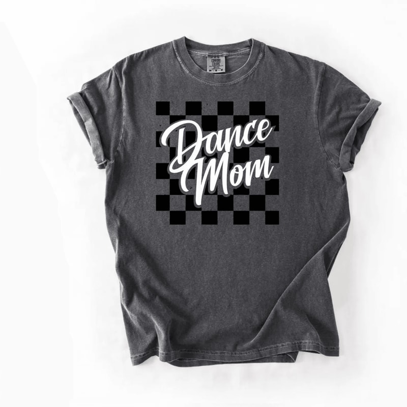 Checkered Dance Mom Shirt Trendy Graphic Tee Dance Competition Mom Gift 3