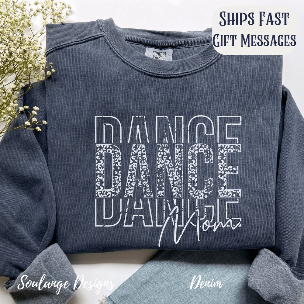 Comfort Colors Dance Mom Sweatshirt Crewneck Mama Gift Cozy Dance Mom Apparel 2