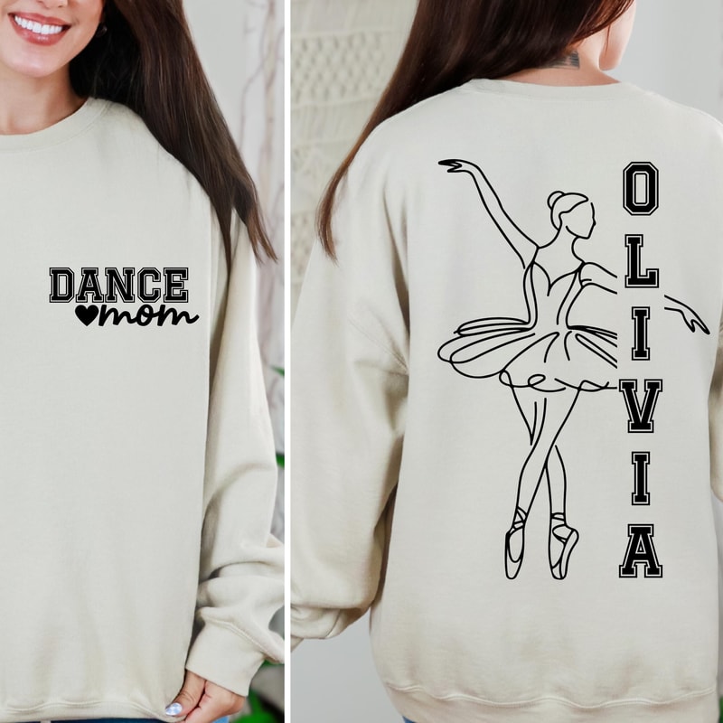 Personalized Dance Mom Sweatshirt Ballerina Name Custom Crewneck Recital Mom Pullover 1