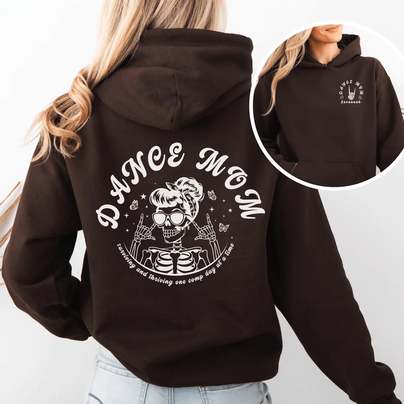 Custom Comp Day Dance Mom Hoodie Funny Personalized Dance Mom Sweatshirt 1