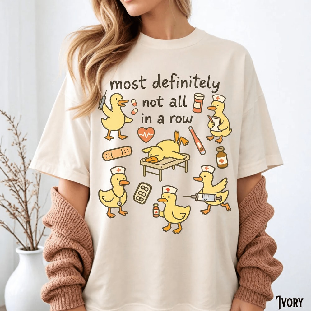 Funny Nurse Shirt Ducks In A Row Comfort Colors Nurse Gift Tee 0