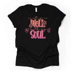 it is well with my soul christian tee - unisex hymn shirt