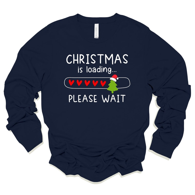 Christmas Is Loading Long Sleeve Tee Unisex Holiday Shirt 2