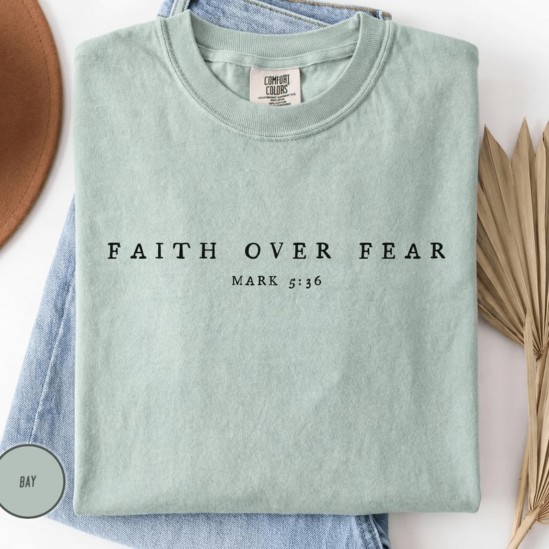 Faith Over Fear Shirt Comfort Colors Christian Minimalist Bible Verse Tee 3