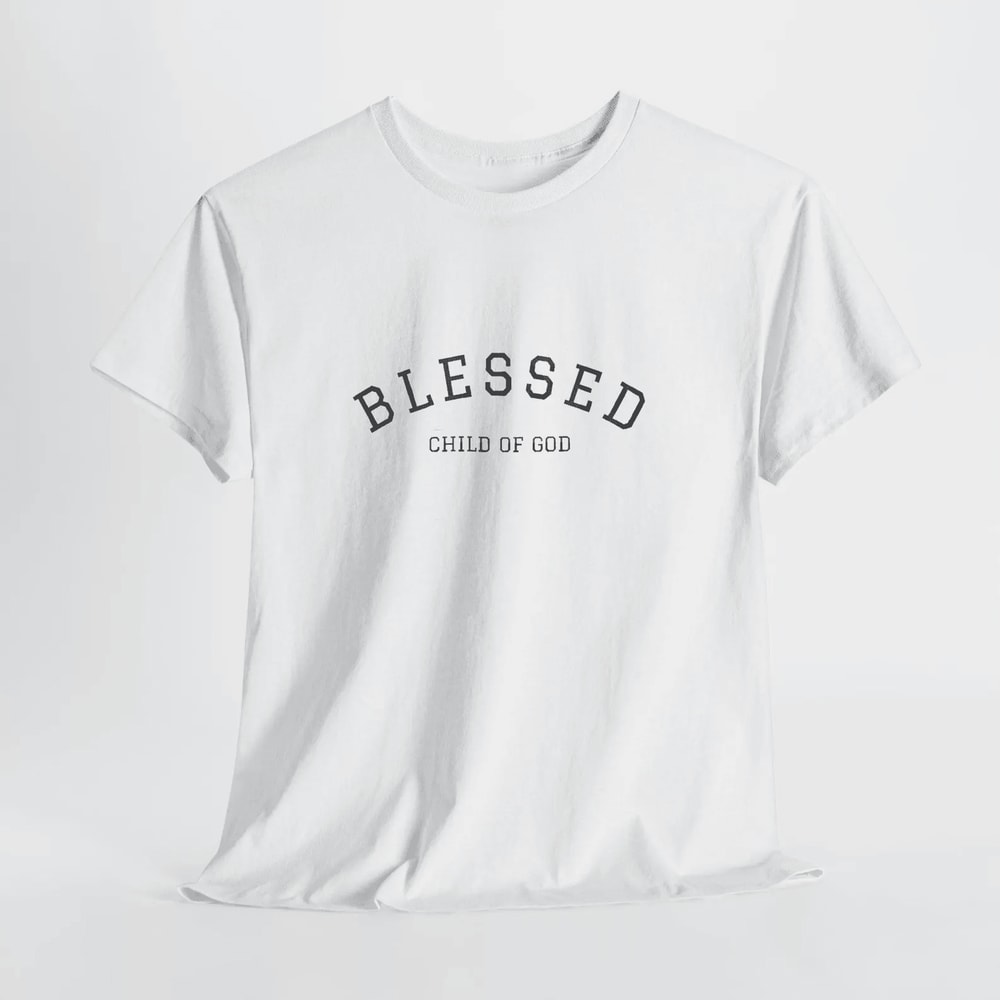 Blessed Child Of God Shirt Christian Faith Tee Inspirational Religious Gift 6