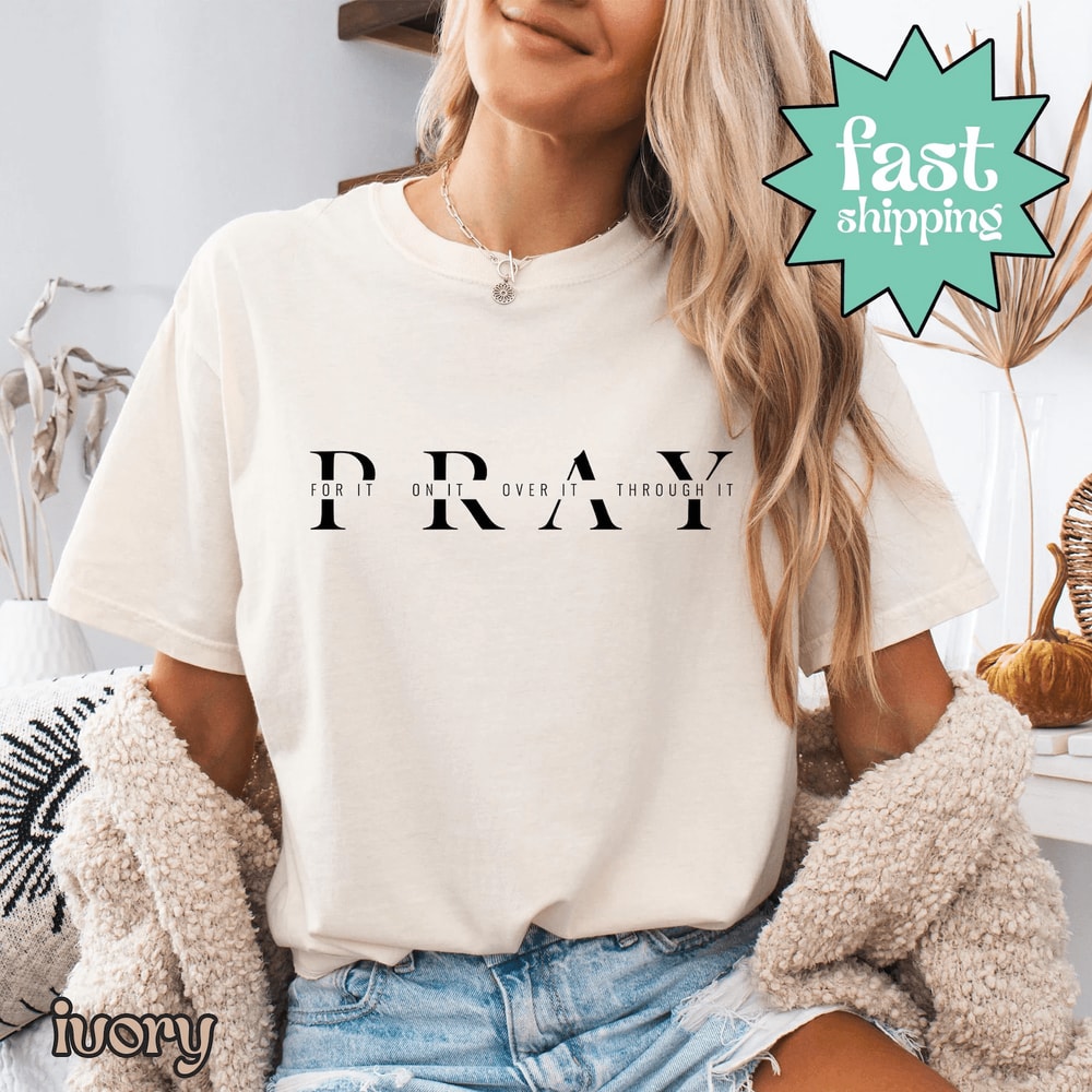 Pray For It Shirt Comfort Colors Christian Prayer Tee Inspirational Faith Gift 2