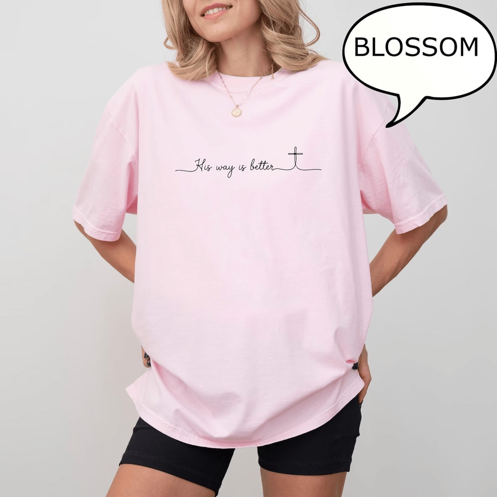 His Way Is Better Shirt Comfort Colors Christian Minimalist Faith Cross Tee 5