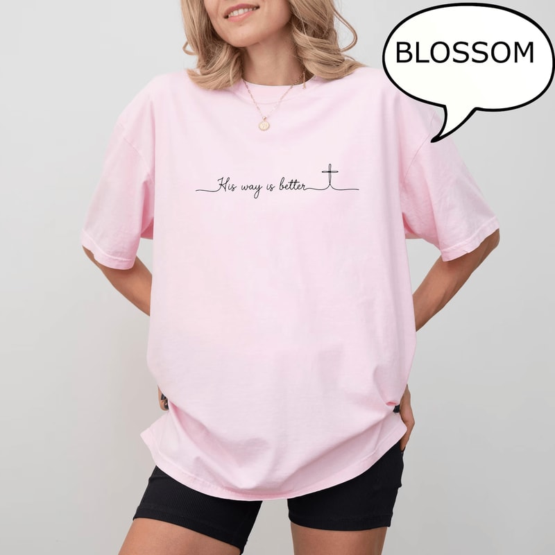 His Way Is Better Shirt Comfort Colors Christian Minimalist Faith Cross Tee 5