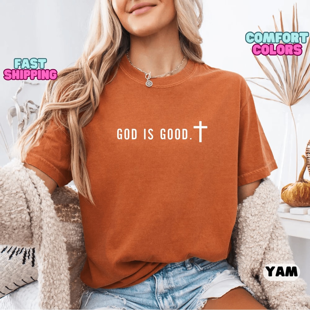 God Is Good Shirt Comfort Colors Minimalist Christian Faith Tee Trendy Gift 2